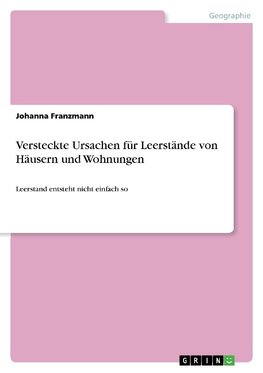 Versteckte Ursachen für Leerstände von Häusern und Wohnungen