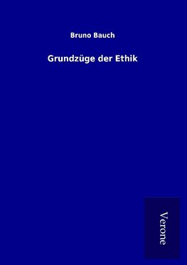 Grundzüge der Ethik