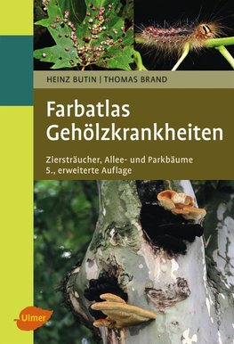 Farbatlas Gehölzkrankheiten