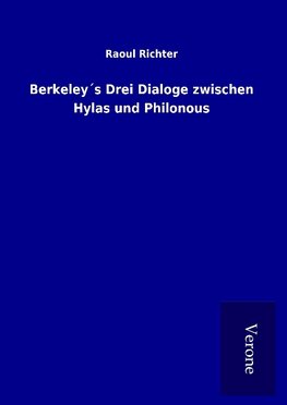 Berkeley´s Drei Dialoge zwischen Hylas und Philonous