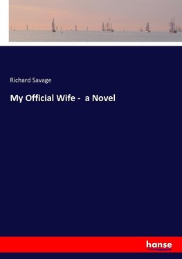 My Official Wife -  a Novel