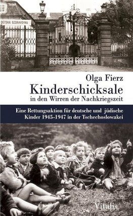 Fierz, O: Kinderschicksale in den Wirren der Nachkriegszeit