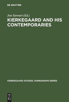 Kierkegaard and His Contemporaries