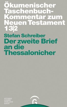 Schreiber, S: Der zweite Brief an die Thessalonicher