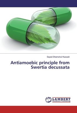 Antiamoebic principle from Swertia decussata