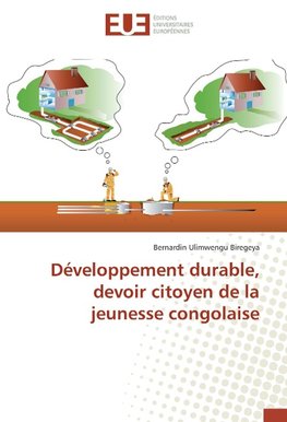 Développement durable, devoir citoyen de la jeunesse congolaise