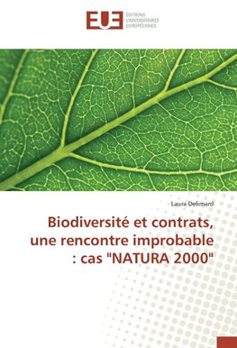 Biodiversité et contrats, une rencontre improbable : cas "NATURA 2000"