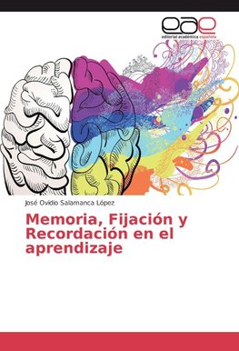 Memoria, Fijación y Recordación en el aprendizaje