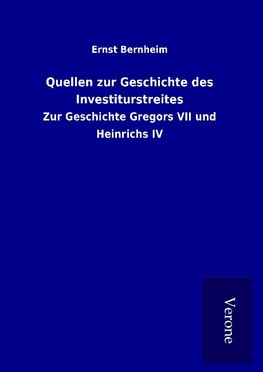 Quellen zur Geschichte des Investiturstreites