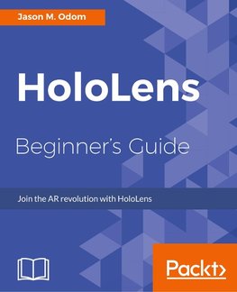 HoloLens Beginner's Guide