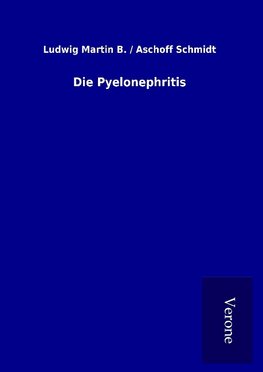 Die Pyelonephritis