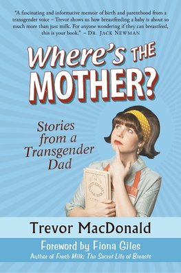 Where's the Mother?