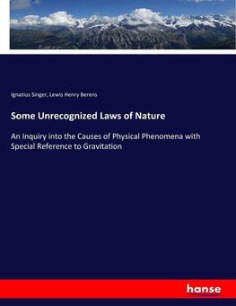 Some Unrecognized Laws of Nature