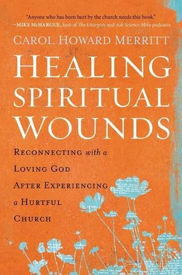 Merritt, C: Healing Spiritual Wounds