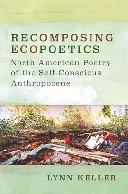 Recomposing Ecopoetics