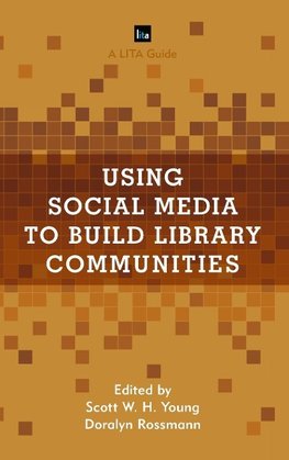 Using Social Media to Build Library Communities