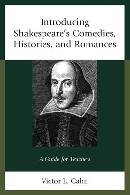 Introducing Shakespeare's Comedies, Histories, and Romances