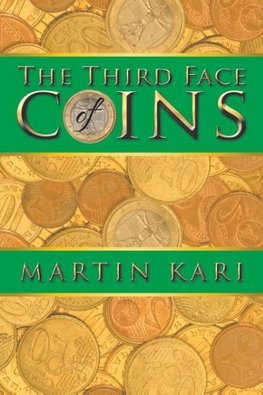 The Third Face of Coins