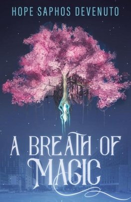 A Breath of Magic