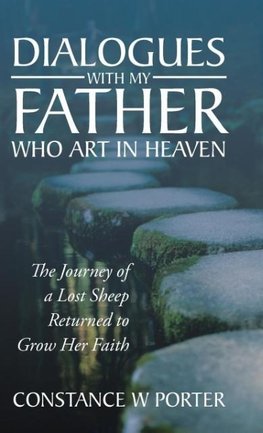 Dialogues with My Father Who Art in Heaven