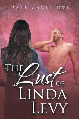 The Lust of Linda Levy