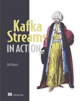 Kafka Streams in Action