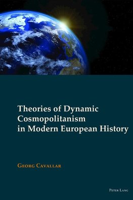 Theories of Dynamic Cosmopolitanism in Modern European History