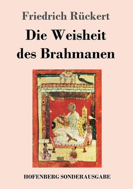 Die Weisheit des Brahmanen