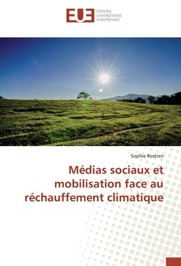 Médias sociaux et mobilisation face au réchauffement climatique