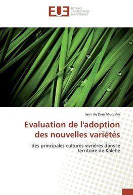 Evaluation de l'adoption des nouvelles variétés