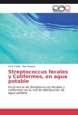 Streptococcus fecales y Coliformes, en agua potable