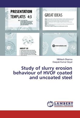 Study of slurry erosion behaviour of HVOF coated and uncoated steel