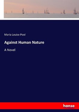 Against Human Nature