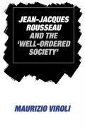 Jean-Jacques Rousseau and the 'Well-Ordered Society'