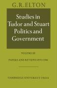 Studies in Tudor and Stuart Politics and Government