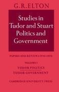 Studies in Tudor and Stuart Politics and Government