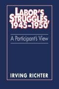 Labor's Struggles, 1945 1950