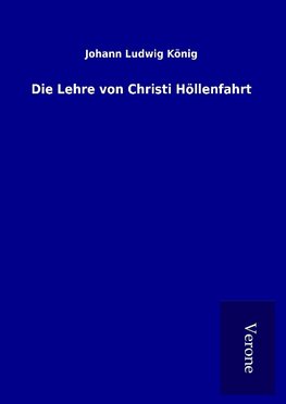 Die Lehre von Christi Höllenfahrt