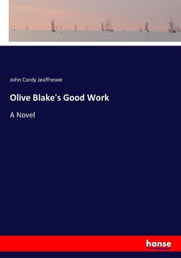 Olive Blake's Good Work