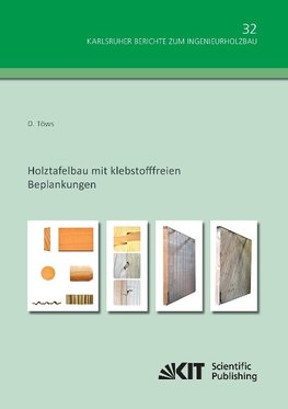 Holztafelbau mit klebstofffreien Beplankungen