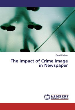 The Impact of Crime Image in Newspaper