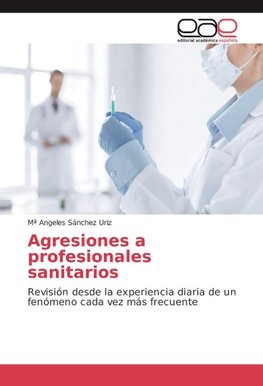 Agresiones a profesionales sanitarios