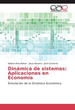 Dinámica de sistemas: Aplicaciones en Economía