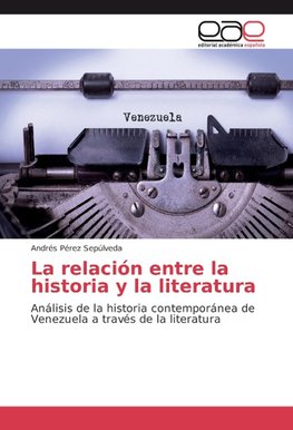 La relación entre la historia y la literatura