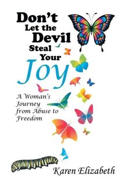 Don't Let the Devil Steal Your Joy