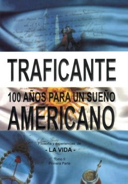 100 años para un sueño americano