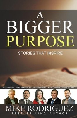 A Bigger Purpose