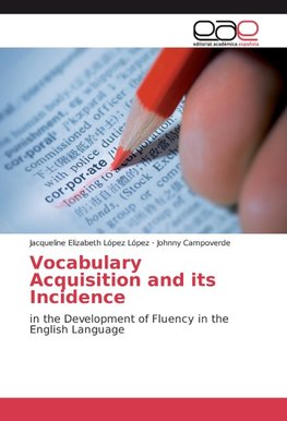 Vocabulary Acquisition and its Incidence