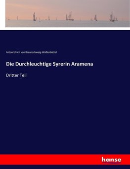 Die Durchleuchtige Syrerin Aramena