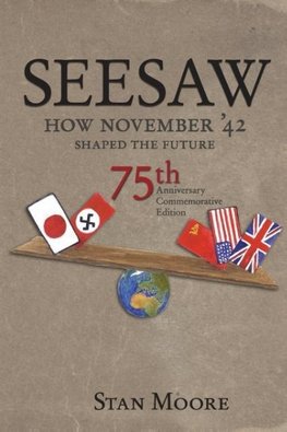 Seesaw, How November '42 Shaped the Future